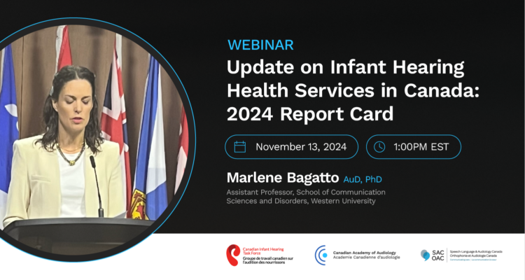 Update on Infant Hearing Health Services in Canada: 2024 Report Card